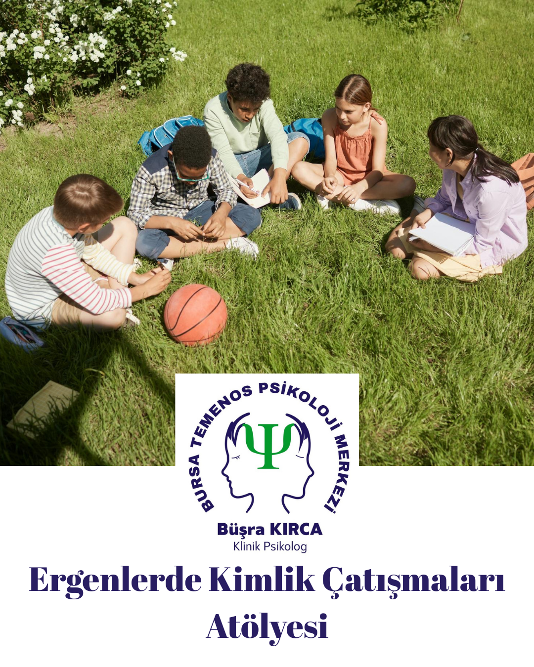 Ergenlerde Kimlik Çatışmaları Atölyesi