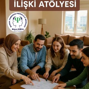 Bursa İlişki Atölyesi